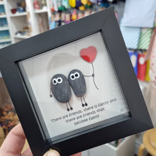 Load image into Gallery viewer, Friends that become family - Pebble Art Frame - Pebbled19