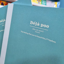 Load image into Gallery viewer, Deja-Poo - the feeling that you've heard this sh*t before - A4 Notebook - OHHDeer