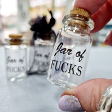 Load image into Gallery viewer, Little Jars of Joy - Sweary Mini bottle - Fresh out of F*cks - Jar of F*cks - Mini keepsake