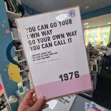 Load image into Gallery viewer, Song Lyrics Print - Go Your Own Way - Fleetwood Mac - JAM Artworks