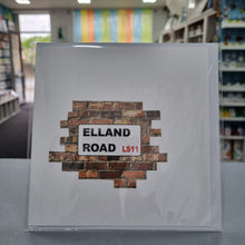 Load image into Gallery viewer, Greetings Card - Elland Road Sign - Leeds United - Fred & Bo