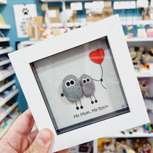 Load image into Gallery viewer, My Mum, My Rock - Pebble Art Frame - Pebbled19 - Mothers Day