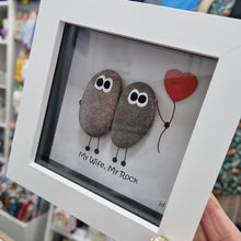 Load image into Gallery viewer, My Wife, My Rock - Pebble Art Frame - Pebbled19