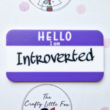Load image into Gallery viewer, Mental Health Awareness Badges - Acrylic Pin Badge - The Crafty Little Fox