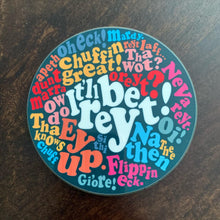 Load image into Gallery viewer, Yorkshire Sayings Coaster - Yorkshire Slang - JAM Artworks