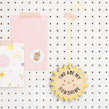 Load image into Gallery viewer, You Are My Sunshine - Hanging Decoration - Squirrelbandit