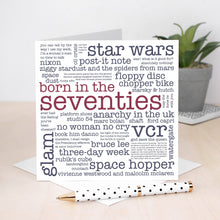 Load image into Gallery viewer, Greetings Card - Born In The Seventies Card - All About The 1970s Decade - Coulson Macleod