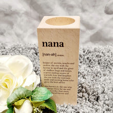 Load image into Gallery viewer, Engraved Dictionary Definition Beech Wood Tea Light Holder - Nana Definition - Woodsmiths Family Business - Nana Birthday / Mothers Day