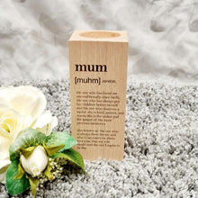 Load image into Gallery viewer, Engraved Dictionary Definition Beech Wood Tea Light Holder - Mum Definition - Woodsmiths Family Business - Mum Birthday / Mothers Day