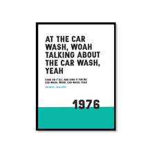Load image into Gallery viewer, Song Lyrics Print - Car Wash - Rose Royce - 1976 - JAM Artworks