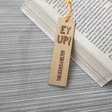 Load image into Gallery viewer, Wooden Bookmarks - Yorkshire Slang - Lots of Sayings - Fred & Bo - Yorkshire gift ideas