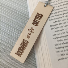Load image into Gallery viewer, Wooden Bookmarks - Book Lover Quotes - Lots to choose - Book Lovers - Fred & Bo