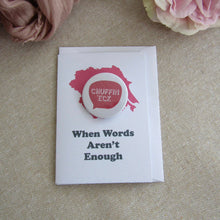 Load image into Gallery viewer, Greetings Card with Badge - Yorkshire Slang - Chuffin Eck - Yorkshire Wisdom - Fred & Bo