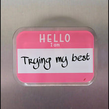 Load image into Gallery viewer, Acrylic Magnet - Mental Health Awareness Badges - Lots to choose - The Crafty Little Fox