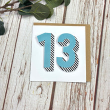 Load image into Gallery viewer, Birthday Card - 13th Birthday - 44 Ideas