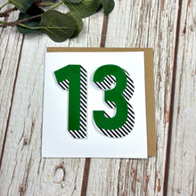 Load image into Gallery viewer, Birthday Card - 13th Birthday - 44 Ideas