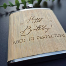 Load image into Gallery viewer, Engraved Bamboo and Stainless Steel Hip Flask - Happy Birthday, Aged to Perfection - Woodsmiths Family Business