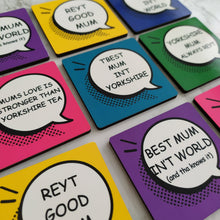 Load image into Gallery viewer, Magnets - Yorkshire Mum - Yorkshire Mum Sayings - Fred & Bo - Mothers Day