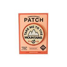 Load image into Gallery viewer, Embroidered Iron On Patch - Take Me To The Mountains - Or8 Design