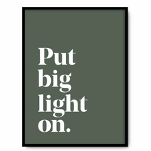 Load image into Gallery viewer, Put Big Light On - A4 Print - lots of colours - JAM Artworksu