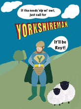 Load image into Gallery viewer, Greeting Card - Funny Yorkshireman - Yorkshire Greetings - The Hutch