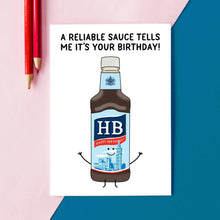 Load image into Gallery viewer, Greetings Card - Funny HP Sauce Birthday Card - Of Life & Lemons