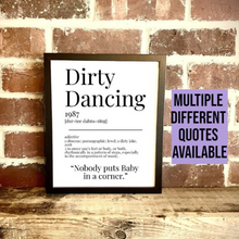 Load image into Gallery viewer, Movie Dictionary Description Quote Print - Dirty Dancing - Movie Prints by Zwag