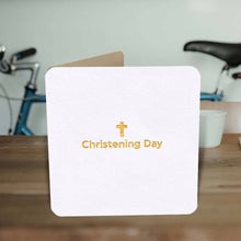 Load image into Gallery viewer, Christening Day - Gold Foil Greetings Card - Brainbox Candy