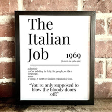 Load image into Gallery viewer, Movie Dictionary Description Quote Print - The Italian Job - Movie Prints by Zwag