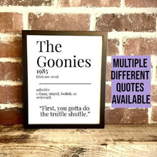 Load image into Gallery viewer, Movie Dictionary Description Quote Print - The Goonies - Movie Prints by Zwag