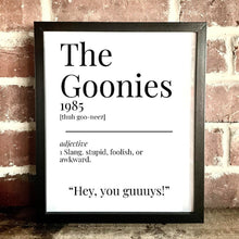 Load image into Gallery viewer, Movie Dictionary Description Quote Print - The Goonies - Movie Prints by Zwag