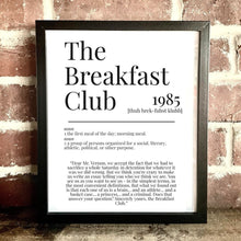 Load image into Gallery viewer, Movie Dictionary Description Quote Print - The Breakfast Club - Movie Prints by Zwag