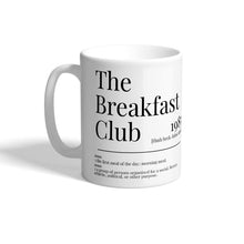 Load image into Gallery viewer, Movie Dictionary Description Quote Mug - The Breakfast Club - Movie Prints by Zwag