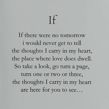 Load image into Gallery viewer, Lovely Little Book - If There Were No Tomorrow - The Painted Card