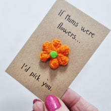 Load image into Gallery viewer, If Mums were flowers - Pocket Hug - Crochet keepsake - Best Efforts