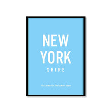 Load image into Gallery viewer, New York Shire - If tha can mek it ere, tha can mek it anywier - A4 Print - lots of colours - JAM Artworks
