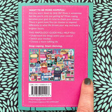 Load image into Gallery viewer, Choose a brighter tomorrow - Self help illustrated guide - Mapology Guides