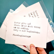 Load image into Gallery viewer, Never Give Up - Positivity Postcard - Hello Sweetie