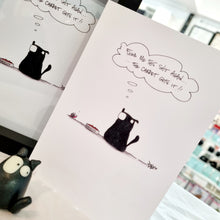 Load image into Gallery viewer, Kevin the Cat Art Print - Feed me this sh*t again and the carpet gets it! - York Stone Buddies