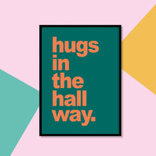Load image into Gallery viewer, Hugs in the Hallway - A4 Print - lots of colours - JAM Artworks
