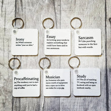 Load image into Gallery viewer, Dictionary Definition Keyrings - Sarcastic gifts, lots of sayings! - The Crafty Little Fox