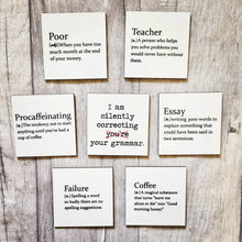 Load image into Gallery viewer, Dictionary Definition Magnets - Sarcastic gifts, lots of sayings! - The Crafty Little Fox