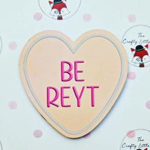 Load image into Gallery viewer, Yorkshire Sayings heart shaped coaster - Be Reyt - The Crafty Little Fox