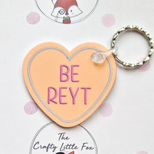 Load image into Gallery viewer, Yorkshire Sayings Heart Shaped Keyrings - Lots of sayings to choose - The Crafty Little Fox