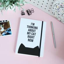 Load image into Gallery viewer, I’m thinking about my cat / cats right now - Notebooks - Cat Lovers