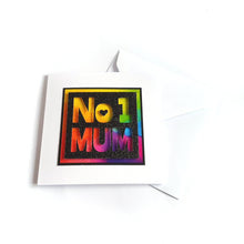 Load image into Gallery viewer, Number One Mum - Rainbow Card- Life is Better in Colour