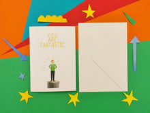 Load image into Gallery viewer, You are Fantastic - greetings card - Illustrator Kate