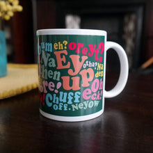 Load image into Gallery viewer, Yorkshire Sayings Mug - JAM Artworks