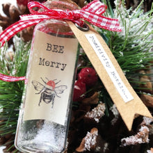 Load image into Gallery viewer, Christmas Positivity Bottle - Bee Merry - Hap-Bee Christmas - Hello Sweetie