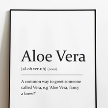 Load image into Gallery viewer, Sarcastic dictionary definition Print - Aloe Vera - Yorkshire Slang - A4 Print - The Crafty Little Fox